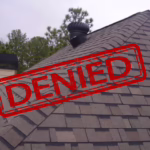 Roof Insurance Claim Denied? Common Reasons and What You Can Do